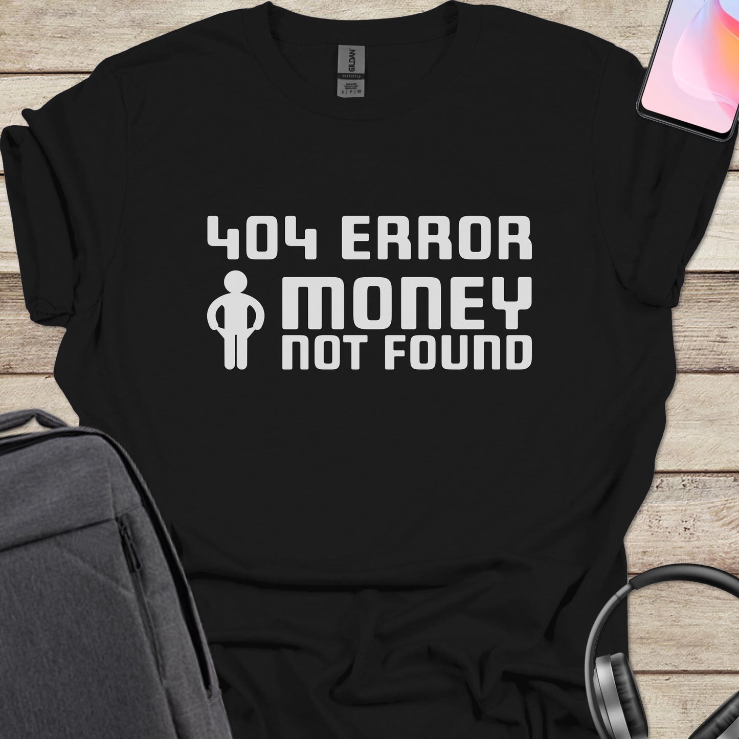 404 Error Money Not Found T-shirt