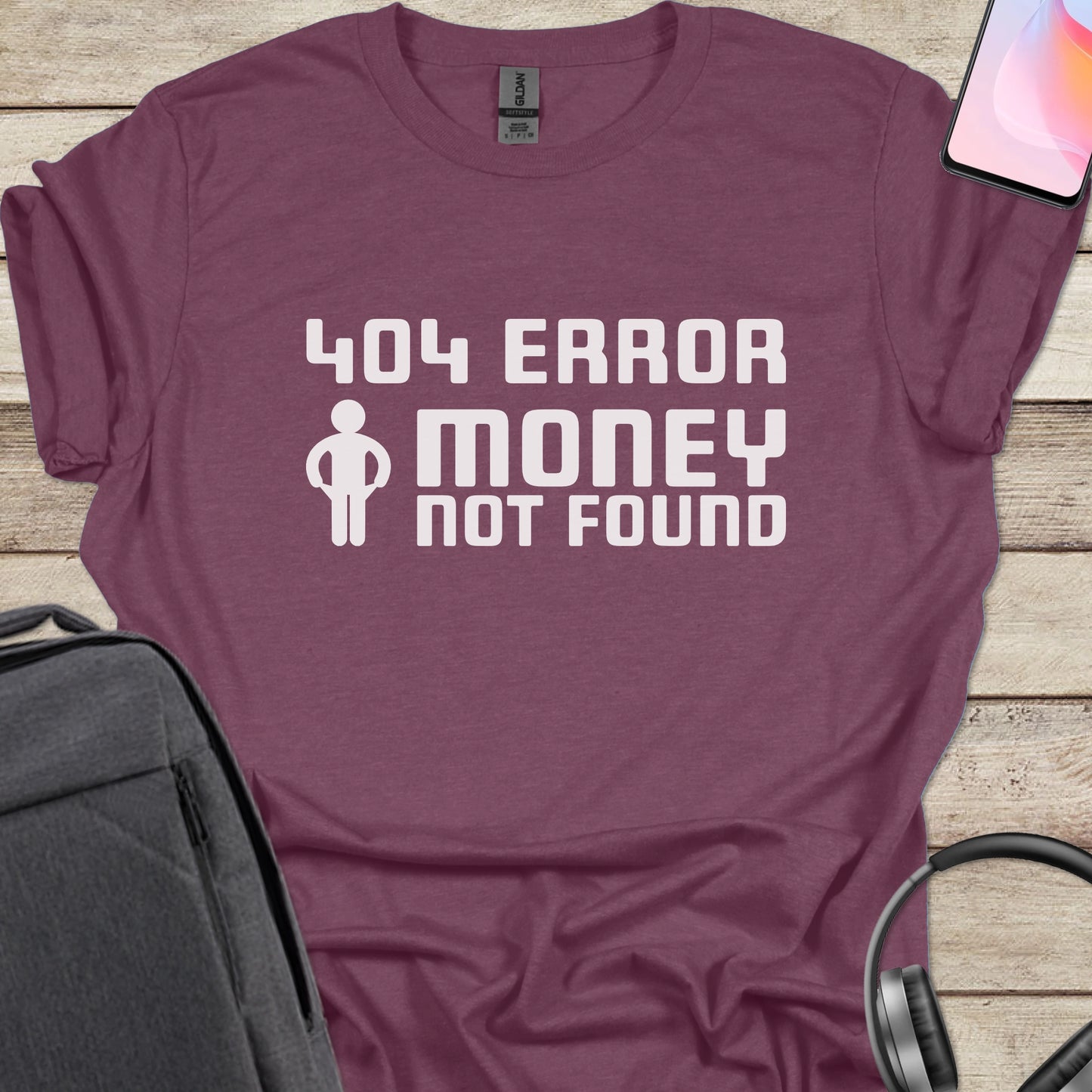 404 Error Money Not Found T-shirt