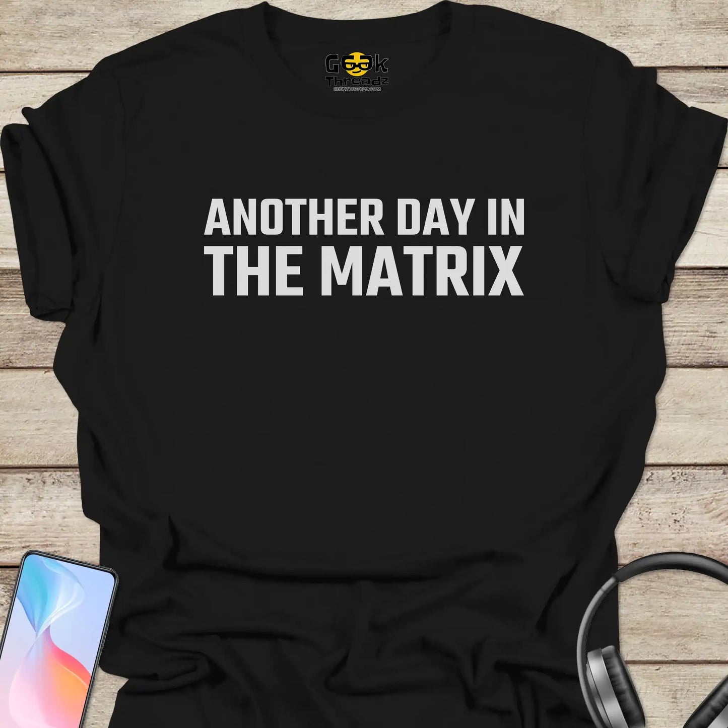 Another Day In The Matrix T-shirt