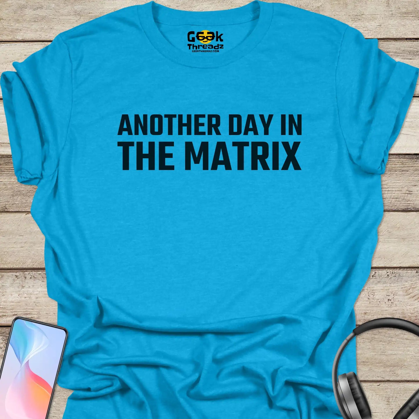 Another Day In The Matrix T-shirt