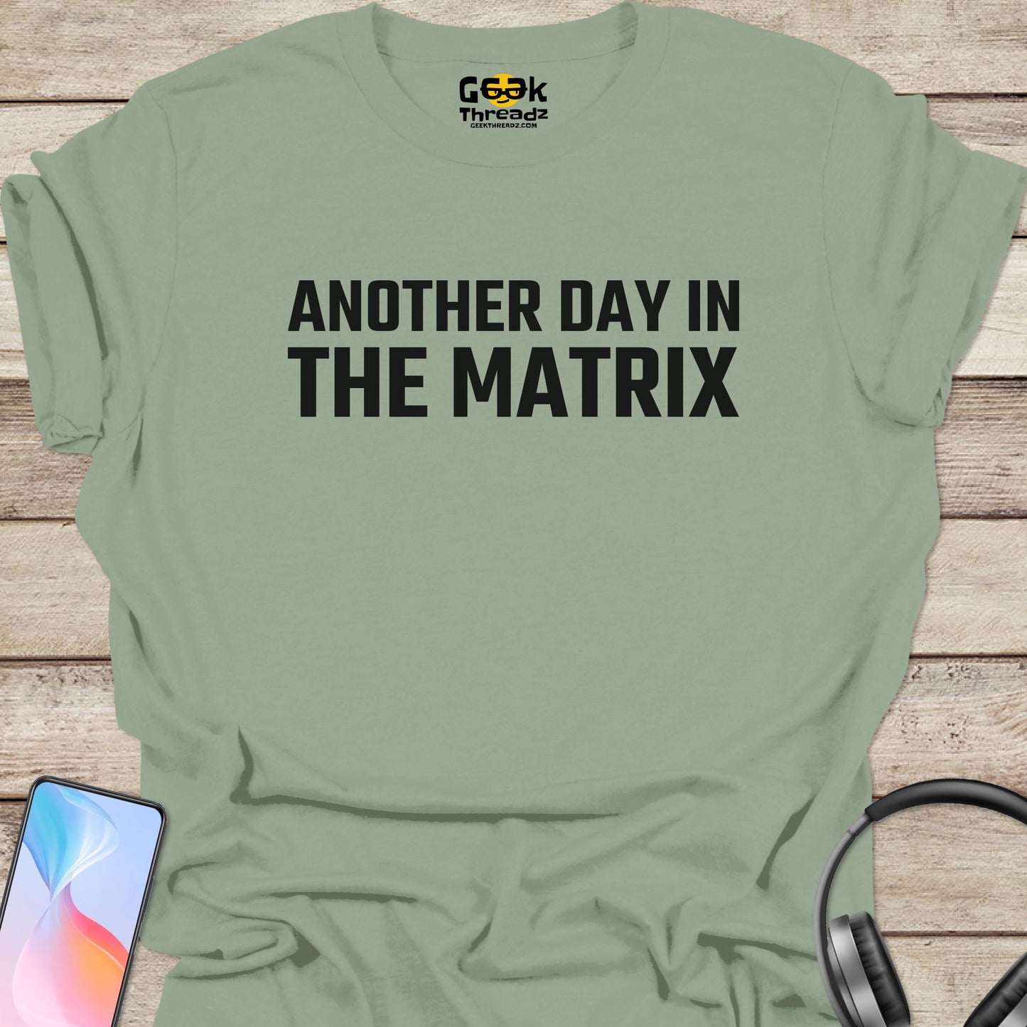 Another Day In The Matrix T-shirt