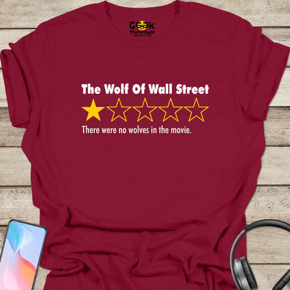 The Wolf Of Wall Street Movie Review One Star T-shirt