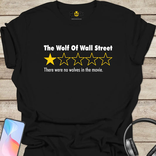 The Wolf Of Wall Street Movie Review One Star T-shirt