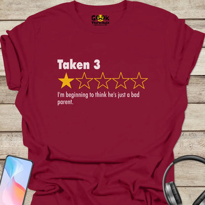 Taken 3 Movie Review One Star T-shirt