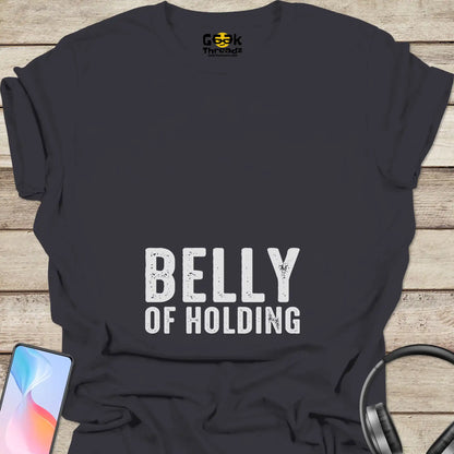 Belly of Holding T-shirt