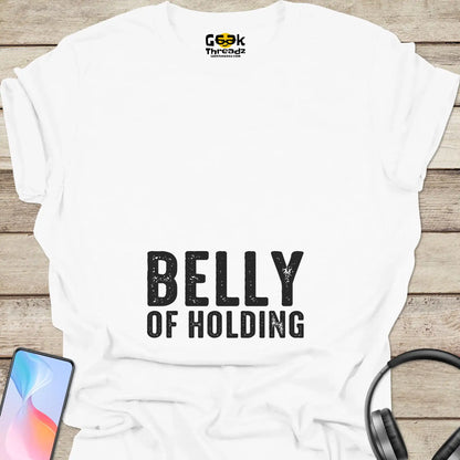 Belly of Holding T-shirt