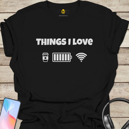 Things I Love T-shirt