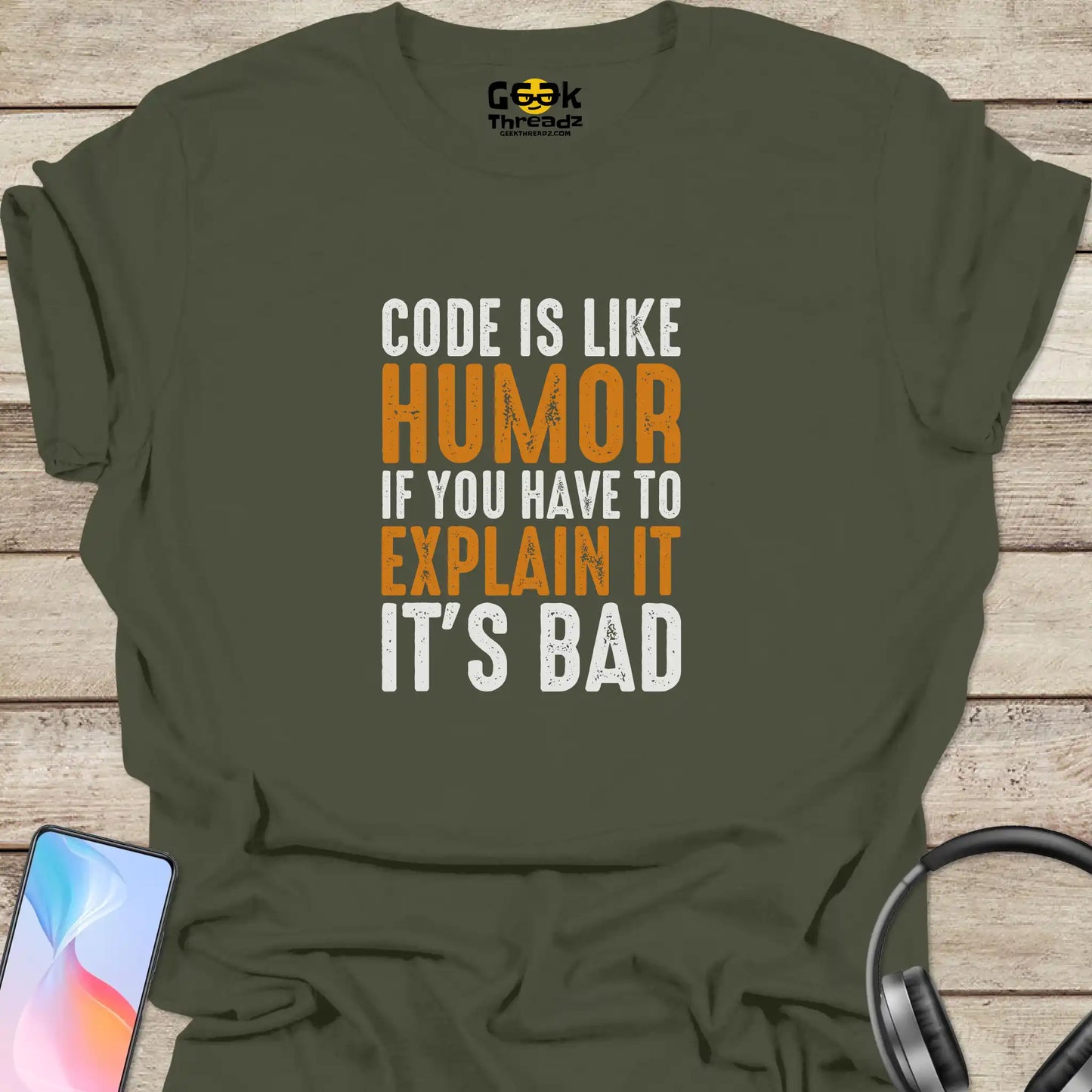 Code Is Like Humor T-shirt