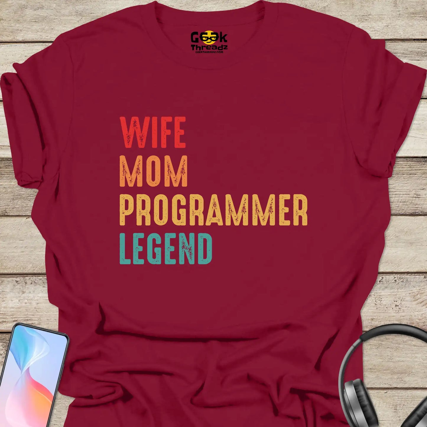 Wife Mom Programmer Legend T-shirt