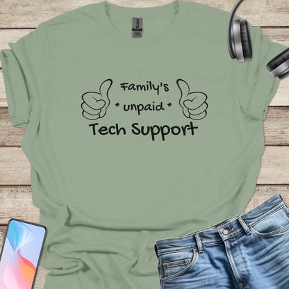 Family Unpaid Tech Support T-shirt