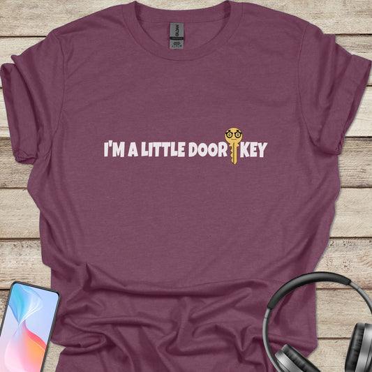 I'm a little door key T-shirt