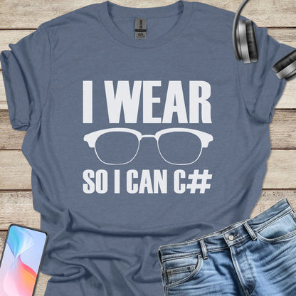 I wear glasses so I an C# T-shirt