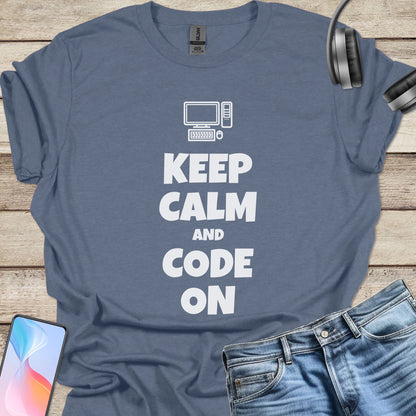 Keep Calm and Code On T-shirt