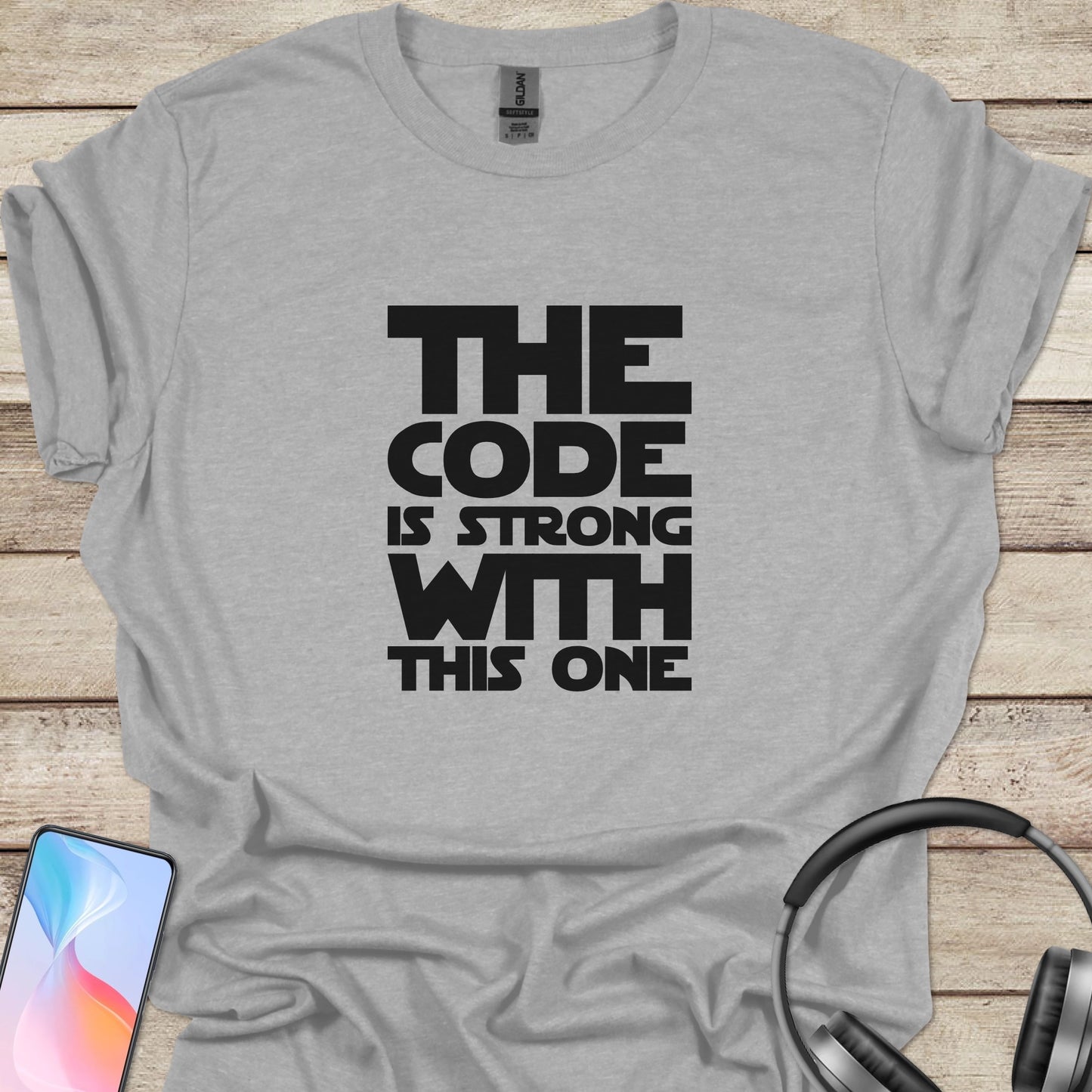 The Code Is Strong With This One T-shirt