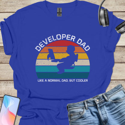 Developer Dad But Cooler T-shirt