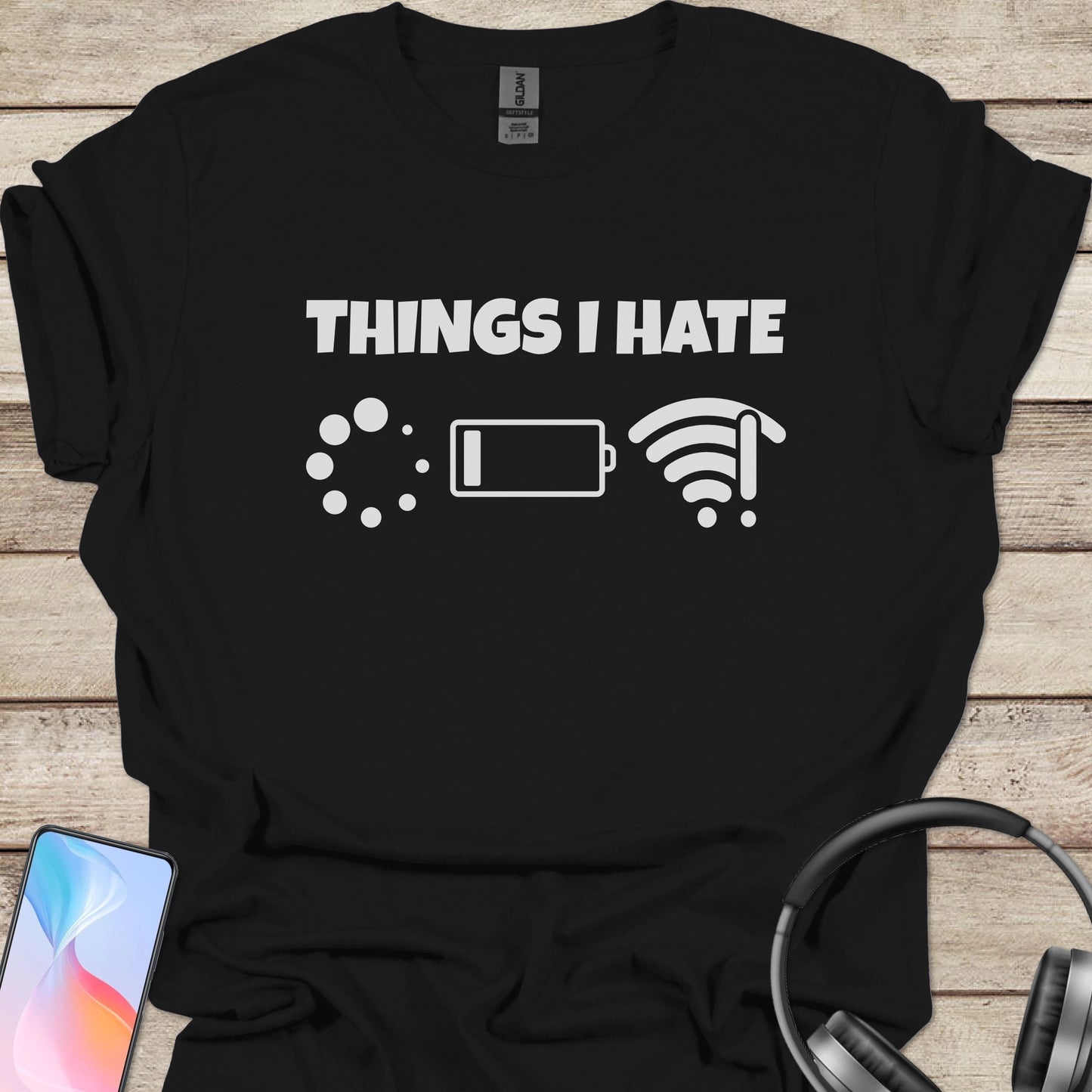 Things I Hate T-shirt