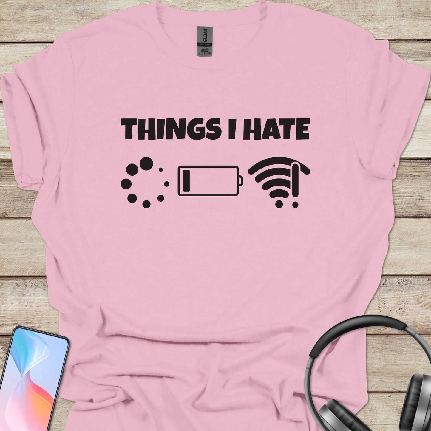 Things I Hate T-shirt