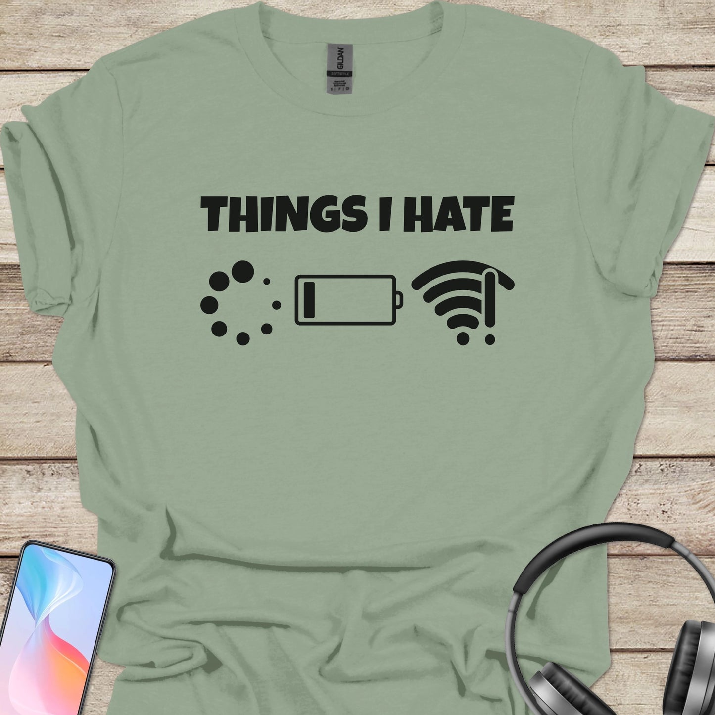 Things I Hate T-shirt