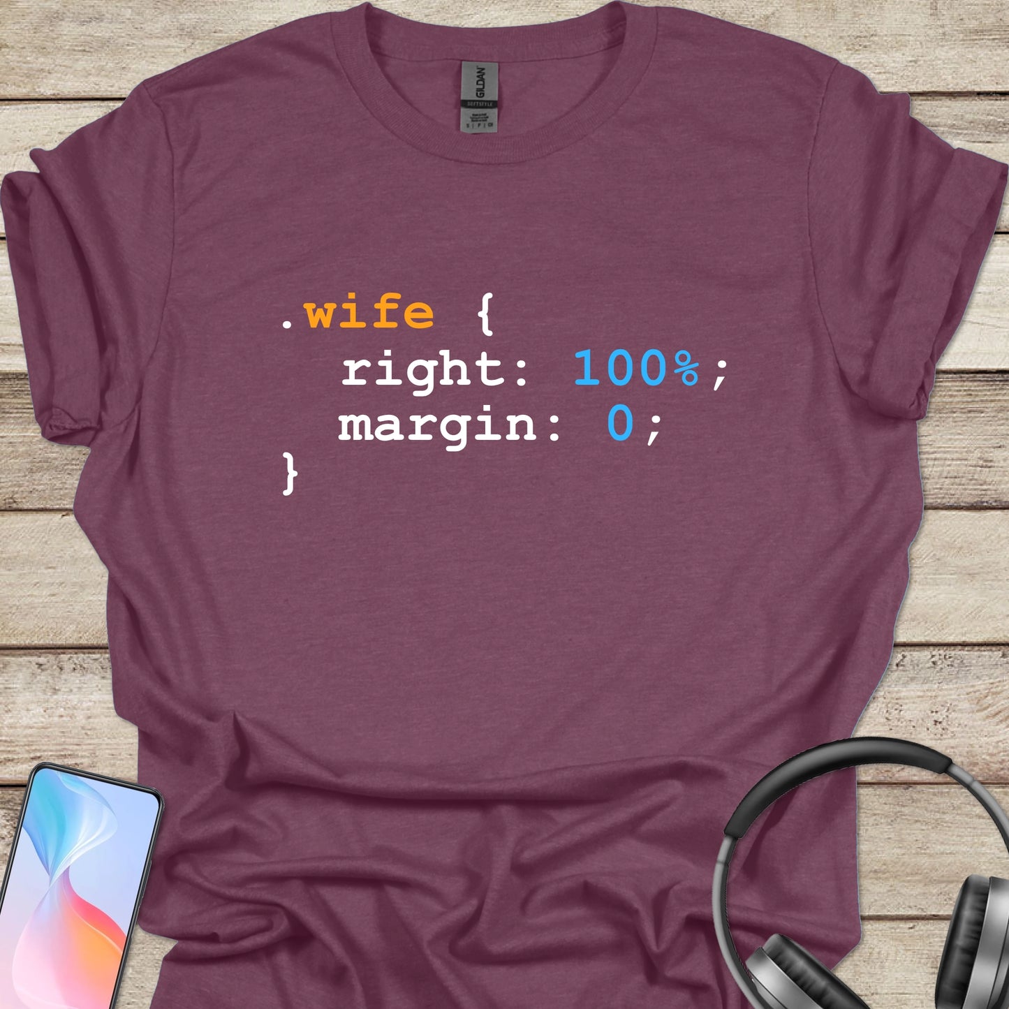 CSS Wife Right T-shirt