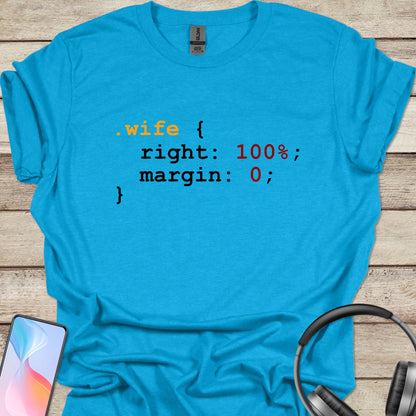 CSS Wife Right T-shirt