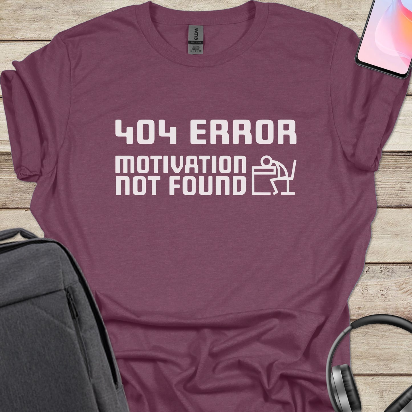 404 Error Motivation Not Found T-shirt