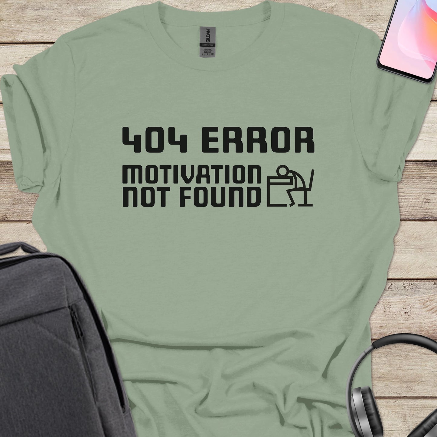 404 Error Motivation Not Found T-shirt